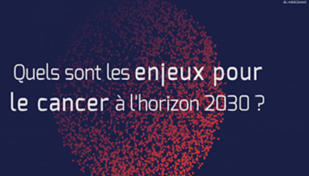 Vidéo - SANTÉ 2030 - Nicolas Girard :  quels sont les enjeux pour le cancer en 2030 ?